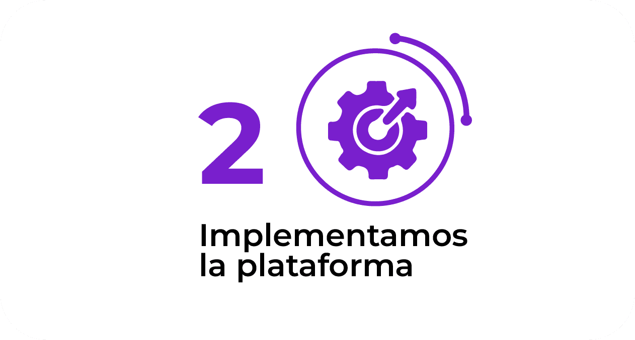 Paso 2: Implementamos la plataforma
